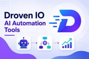 Droven IO AI Automation Tools – Top 10 Platforms for Smarter Workflows in 2026